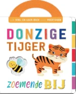 Donzige tijger, zoemende bij | 9789036638562 Donzige tijger, zoemende bij | 9789036638562