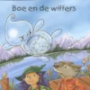 Boe en de wiffers | 9789461319067