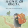 Een nieuw huis voor Hendrik Mol | 9789083090009 Een nieuw huis voor Hendrik Mol | 9789083090009