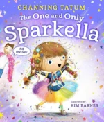 The One and Only Sparkella | 9781250324436 The One and Only Sparkella | 9781250324436
