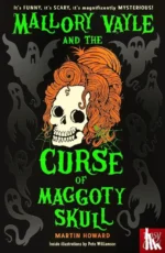 Mallory Vayle and the Curse of Maggoty Skull | 9781803704517 Mallory Vayle and the Curse of Maggoty Skull | 9781803704517