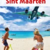 Sint Maarten | 9789086649730 Sint Maarten | 9789086649730
