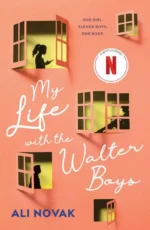 My Life with the Walter Boys | 9781447256823