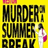 Murder on a Summer Break | 9780008540968