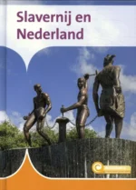 Slavernij en Nederland | 9789464394498