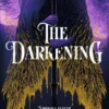 The Darkening | 9781529356816 The Darkening | 9781529356816