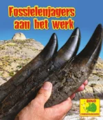Fossielenjagers aan het werk | 9789463416405 Fossielenjagers aan het werk | 9789463416405
