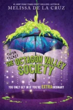 The (Super Secret) Society of Octagon Valley | 9781405298933 The (Super Secret) Society of Octagon Valley | 9781405298933