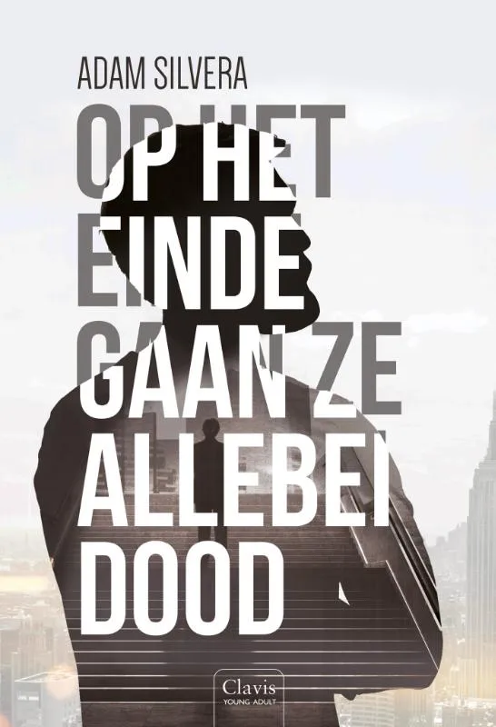 Op het einde gaan ze allebei dood | 9789044831740 Op het einde gaan ze allebei dood