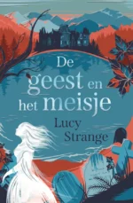 De geest en het meisje | 9789026624612