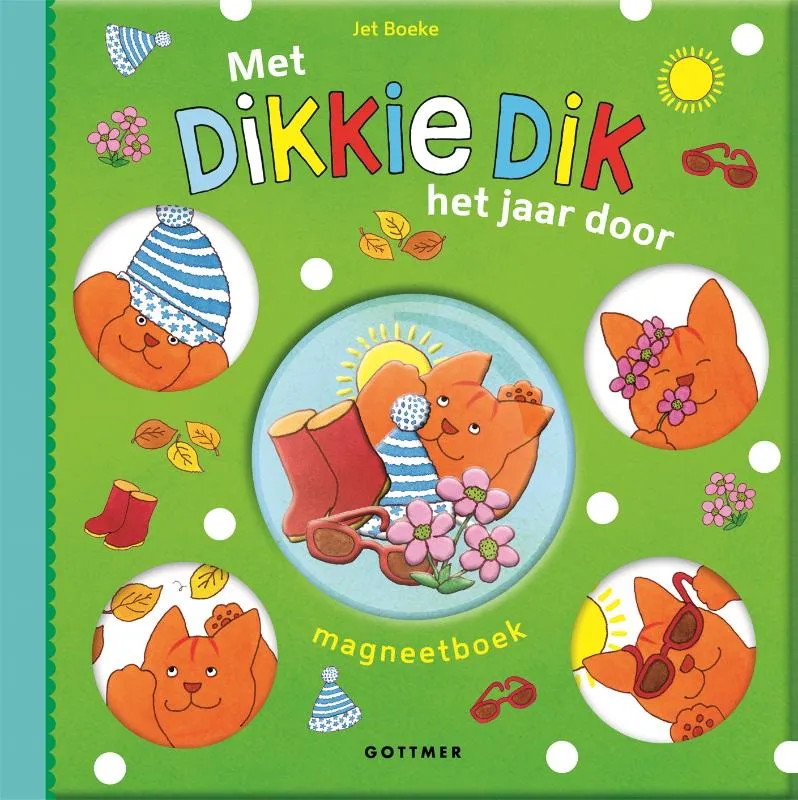 Met Dikkie Dik het jaar door | 9789025759810 Met Dikkie Dik het jaar door