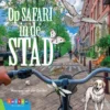 Op safari in de stad | 9789048735686 Op safari in de stad | 9789048735686