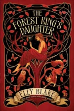 The Forest King's Daughter | 9781399712118 The Forest King's Daughter | 9781399712118