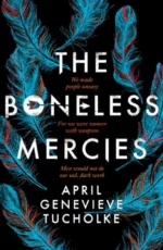 The Boneless Mercies | 9781471163906