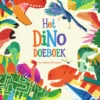 Het dino-doeboek | 9789025778392 Het dino-doeboek | 9789025778392