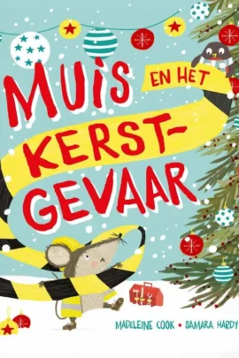 Muis en het Kerstgevaar