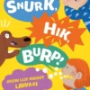 Snurk, hik, burp! | 9789493307278