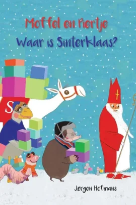 Moffel en Piertje Waar is Sinterklaas? en Moffel en Piertje en de bijzondere kerstboom