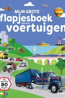 Mijn grote flapjesboek van alle voertuigen