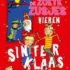 De zoete zusjes vieren Sinterklaas | 9789033883958