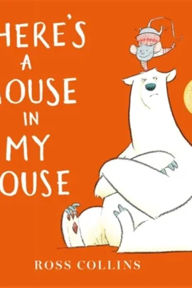 There's a Mouse in My House
