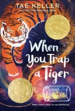 When You Trap a Tiger | 9781510230682