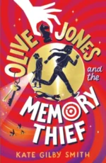 Olive Jones and the Memory Thief | 9781509885305