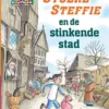 Stoere Steffie en de stinkende stad | 9789020677324