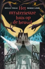 Het mysterieuze huis op de heuvel | 9789025772253