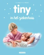 Tiny in het ziekenhuis | 9789030373841
