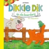 Dikkie Dik op de boerderij | 9789025765736