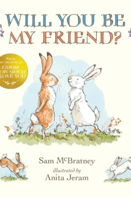 Will You Be My Friend?