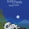 Grote Panda en Kleine Panda | 9789044850239 Grote Panda en Kleine Panda | 9789044850239