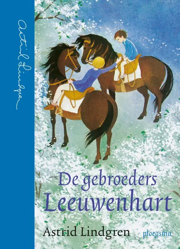 De gebroeders Leeuwenhart | 9789021681009 De gebroeders Leeuwenhart