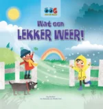 Wat een lekker weer! | 9789464390537