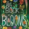The Big Book of Blooms | 9780500651971