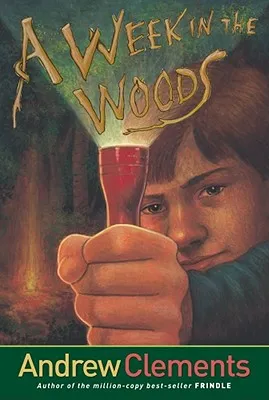 A Week in the Woods | 9780689858024 A Week in the Woods