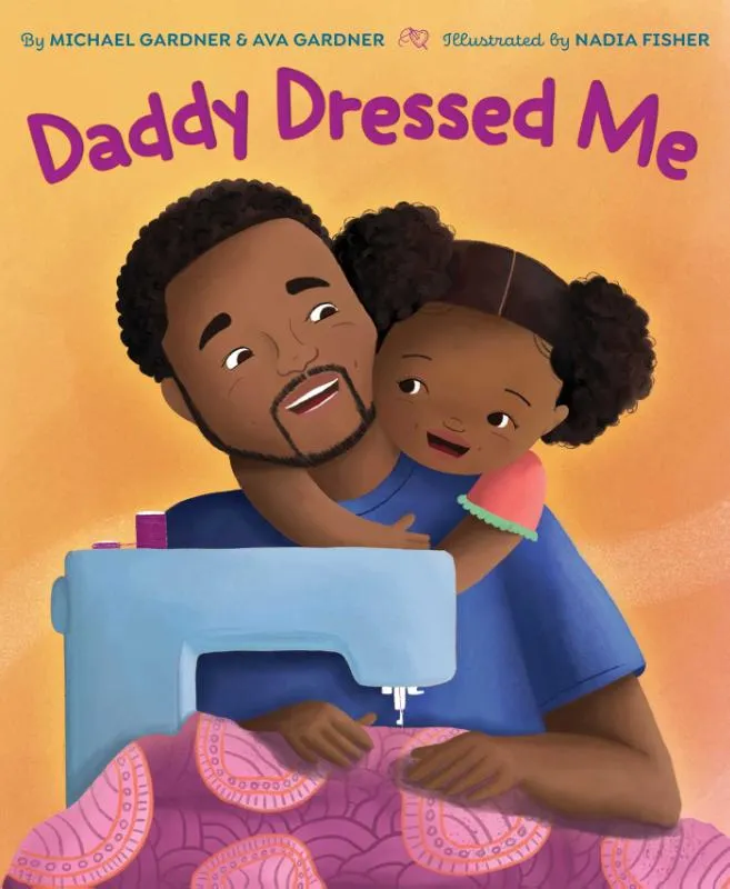 Daddy Dressed Me | 9781665921961 Daddy Dressed Me