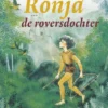 Ronja de roversdochter | 9789024585724 Ronja de roversdochter | 9789024585724