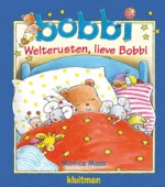 Welterusten, lieve Bobbi | 9789000365074