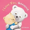 I love you, grandma | 9781605375601