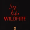Lies Like Wildfire | 9780241481639