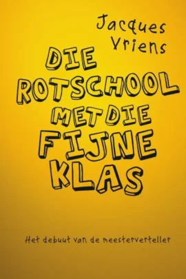 Die rotschool met die fijne klas