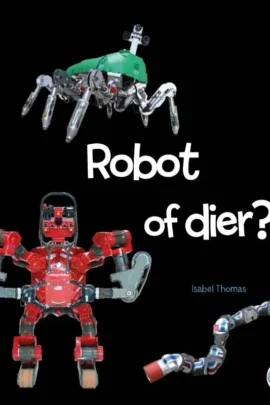 Robot of dier?