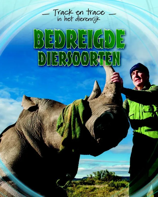 Bedreigde diersoorten | 9789463412476 Bedreigde diersoorten