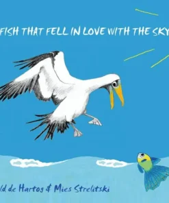 The Fish that fell in love with the Sky