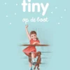 Tiny op de boot | 9789030372776 Tiny op de boot | 9789030372776