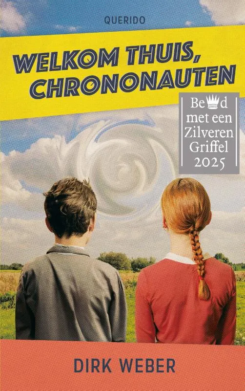 Welkom thuis, chrononauten | 9789045130002 Welkom thuis, chrononauten