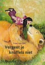 Vergeet je knuffels niet! | 9789026625152