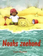 Noahs zeehond | 9789053418284 Noahs zeehond | 9789053418284